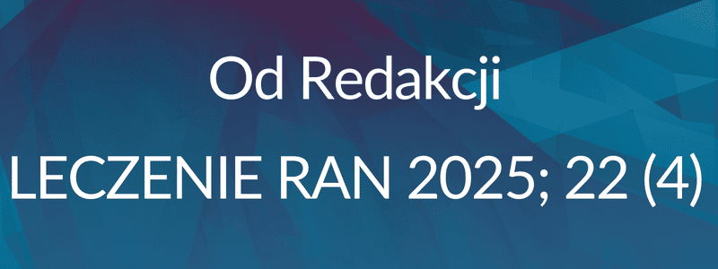Od redakcji Leczenie Ran