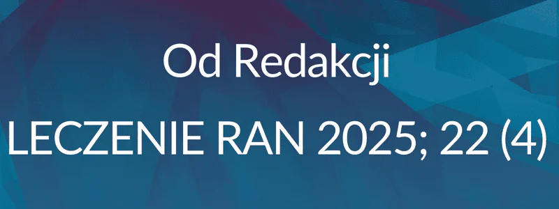 Od redakcji Leczenie Ran